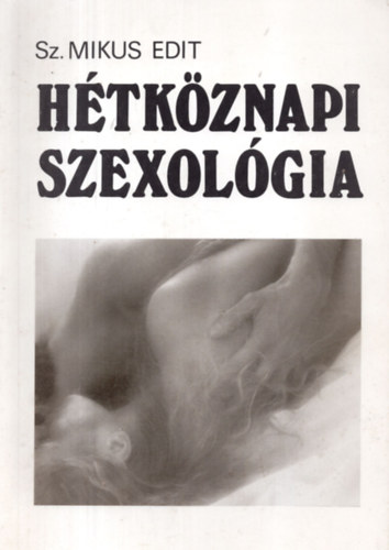 H�tk�znapi szexol�gia