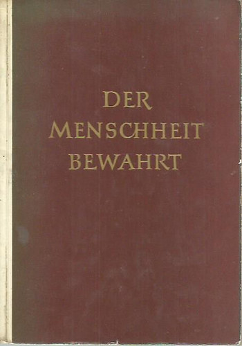 Der Menschheit Bewahrt