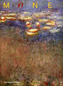 Claude Monet 1840-1926: A szem rmnnepe
