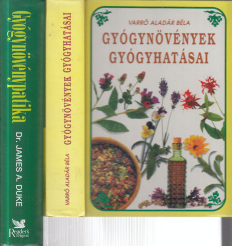 2 db. termszetgygyszat (Gygynvnyek gygyhatsai + Gygynvnypatika)