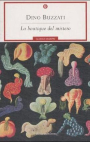 Dino Buzzati - La boutique del mistero (A rejtélyes bolz - spanyol nyelvű)