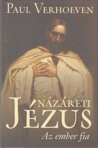 Nzreti Jzus - Az ember fia