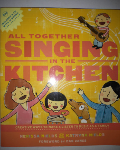 Nerissa Nields & Katryna Nields - All together SINGING in the KITCHEN + CD with 30 songs