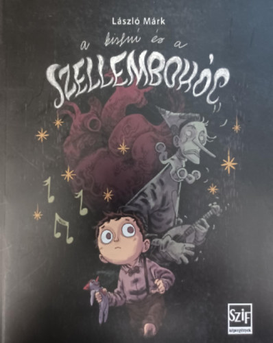 A kisfi s a szellembohc