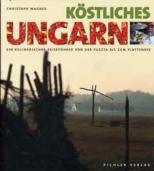 Christoph Wagner - Kstliches Ungarn