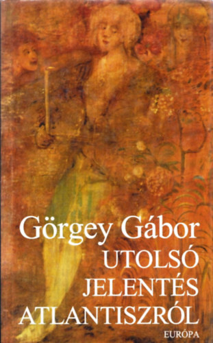 Utols jelents Atlantiszrl