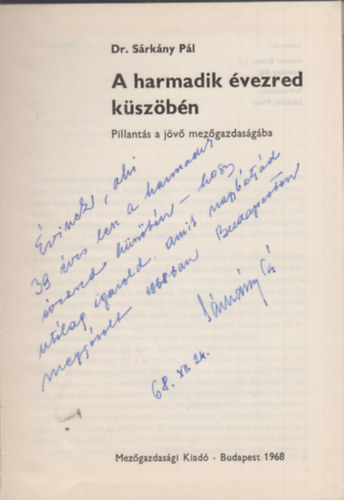 A harmadik �vezred k�sz�b�n (Pillant�s a j�v� mez�gazdas�g�ba)