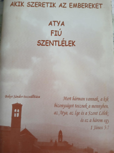 Akik szeretik az embereket - Atya, Fi, Szentllek