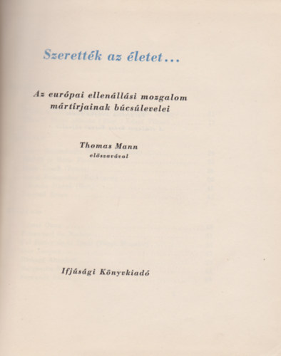 Szerettk az letet...