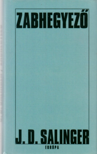 J. D. Salinger - Zabhegyez
