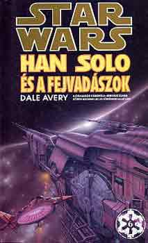 Star Wars: Han Solo s a fejvadszok