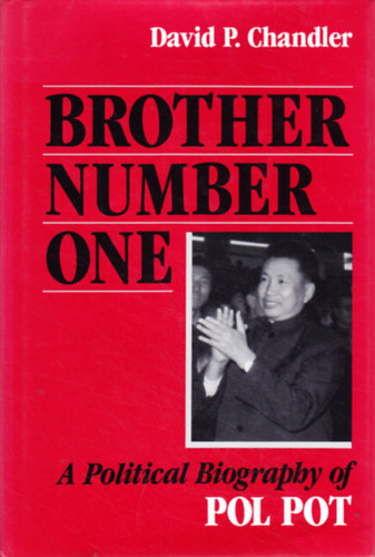 Brother Number One - A Political Biography of Pol Pot