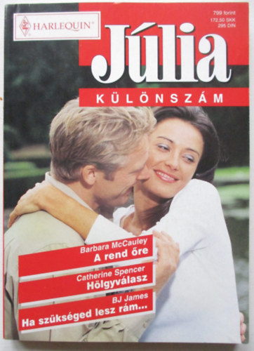 A rend �re, H�lgyv�lasz, Ha sz�ks�ged lesz r�m..J�LIA /K�l�nsz�m/  5. k�tet.