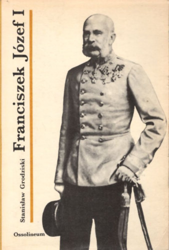 Franciszek J�zef I