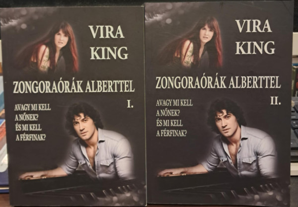 Zongorark Alberttel, avagy mi kell a nnek? s mi kell a frfinak? I-II.