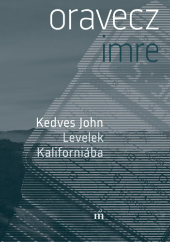 Kedves John - Levelek Kaliforniba
