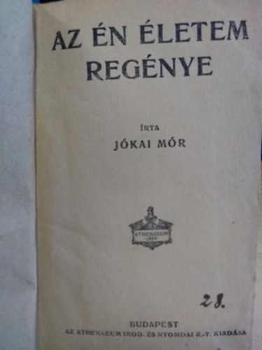 Jkai Mr - Az n letem regnye