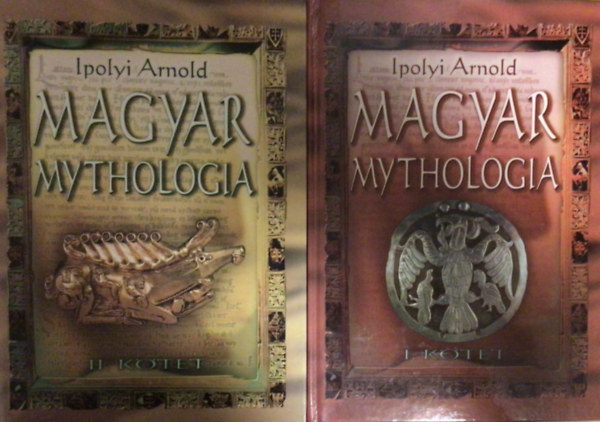 Magyar Mythologia I-II. Hasonms kiads