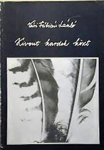 Kivont kardok kzt
