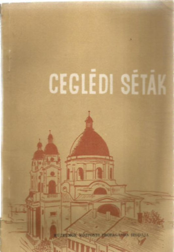 Cegl�di s�t�k (Cegl�di f�zetek 1. sz�m)- dedik�lt