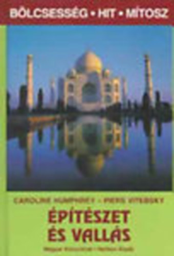 Buddha l�tom�sa + �p�t�szet �s vall�s (B�lcsess�g, hit, m�tosz) - 2 k�tet