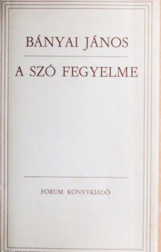 A szó fegyelme