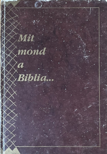 Mit mond a Biblia...