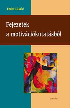 Fodor Lszl - Fejezetek a motivcikutatsbl