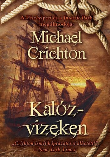 Michael Crichton - Kalzvizeken