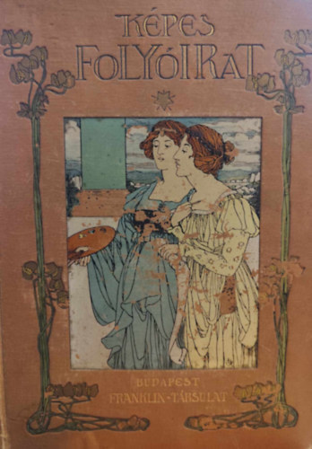 K�pes foly�irat  - a Vas�rnapi Ujs�g f�zetekben 36. k�tet (1904.)