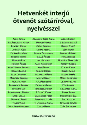 Hetvenkt interj tvent sztrrval, nyelvsszel