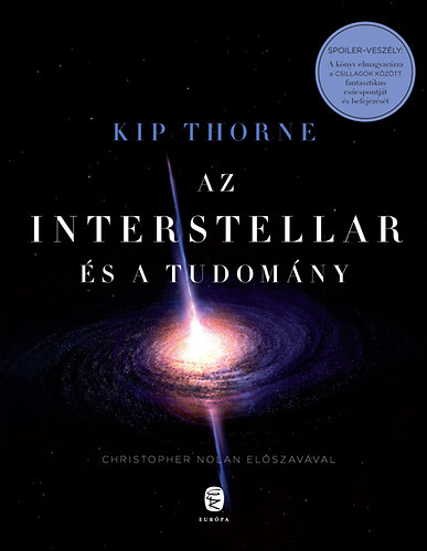 Kip Thorne - Az Interstellar s a tudomny