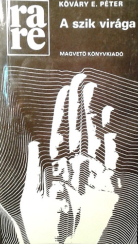 Kvry E. Pter - A szik virga