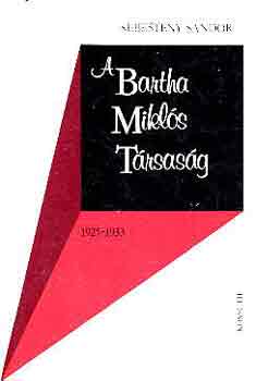 A Bartha Mikl�s T�rsas�g 1925-1933
