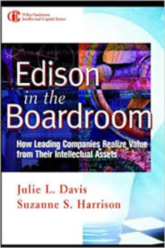 Suzanne S. Harrison Julie L. Davis - Edison in the Boardroom
