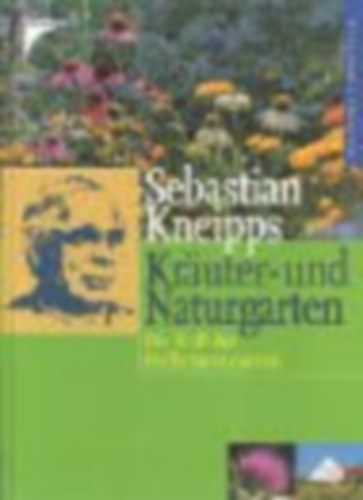 Sebastian Kneipps - Kuter- und Naturgarten
