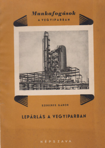 Lep�rl�s a vegyiparban