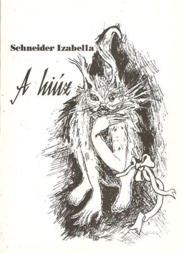 Schneider Izabella - A hiz