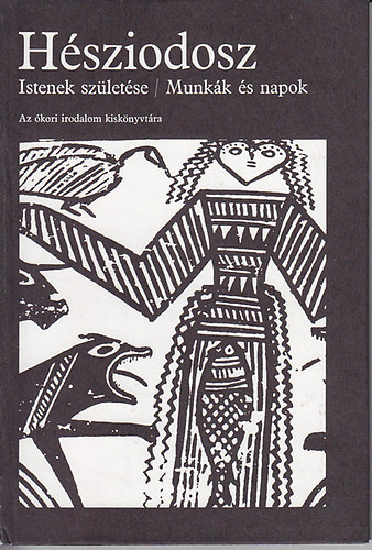Istenek szletse - Munkk s napok