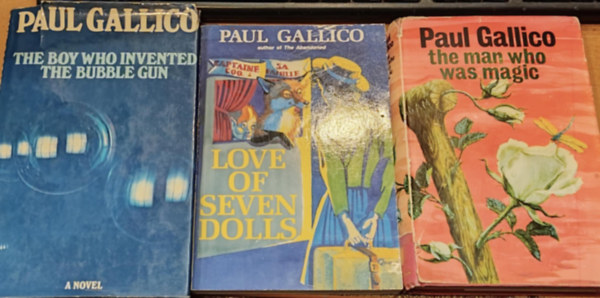 3 db Paul Gallico: The Man Who was Magic (A Fable of Innocence) + Love of Seven Dolls + The Boy Who Invented the Bubble Gum (An Odyssey of Innocence)