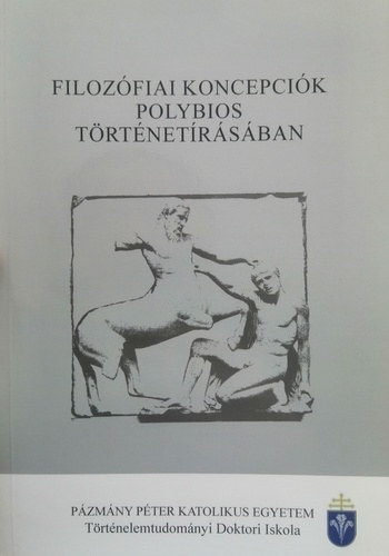 Filozfiai koncepcik Polybios trtnetrsban
