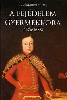 A fejedelem gyermekkora