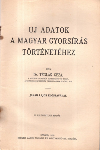 Dr. Tgls Gza  (fszerkeszt) - j adatok a magyar gyorsrs trtnethez