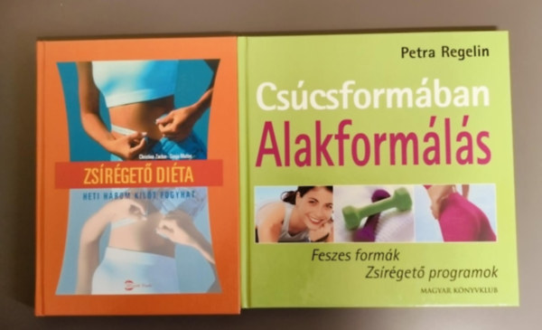 Zsrget dita - Heti hrom kilt fogyhat + Cscsformban-Alakformls (2db egyben)