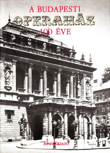 A Budapesti Operahz 100 ve