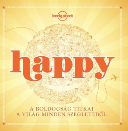 Happy - A boldogsg titkai a vilg minden szegletbl