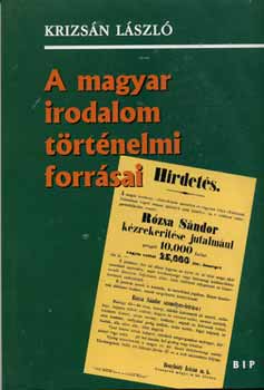 A magyar irodalom trtnelmi forrsai