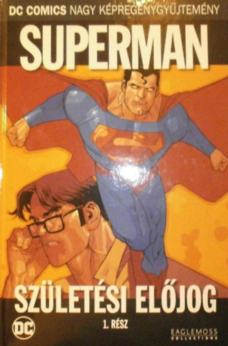 Superman: Szletsi eljog I-II.