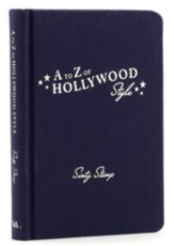 A to Z of Hollywood Style