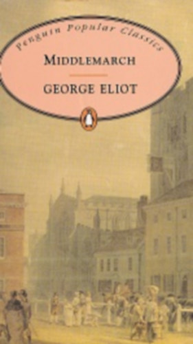 George Elliot - Middlemarch